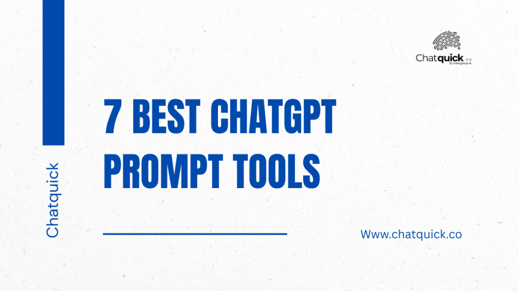 7 best ChatGPT prompt tools