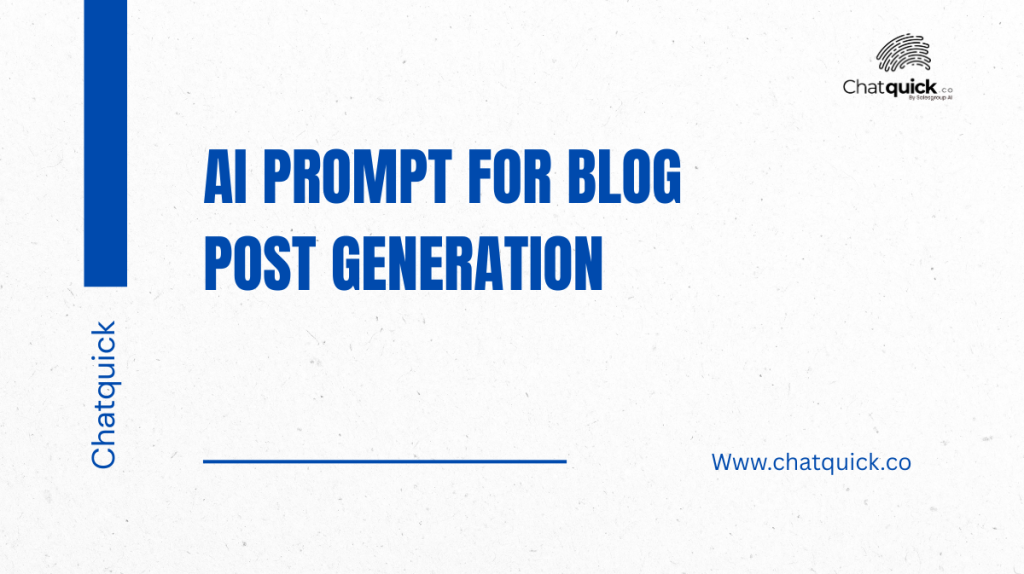 AI Prompt for blog post generation